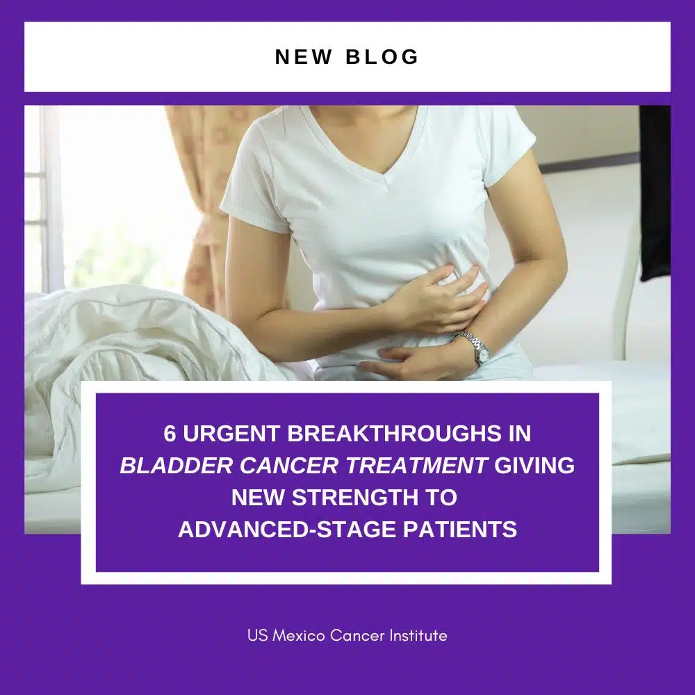 6 Urgent Breakthroughs in Bladder Cancer Treatment Giving New Strength to Advanced-Stage Patients